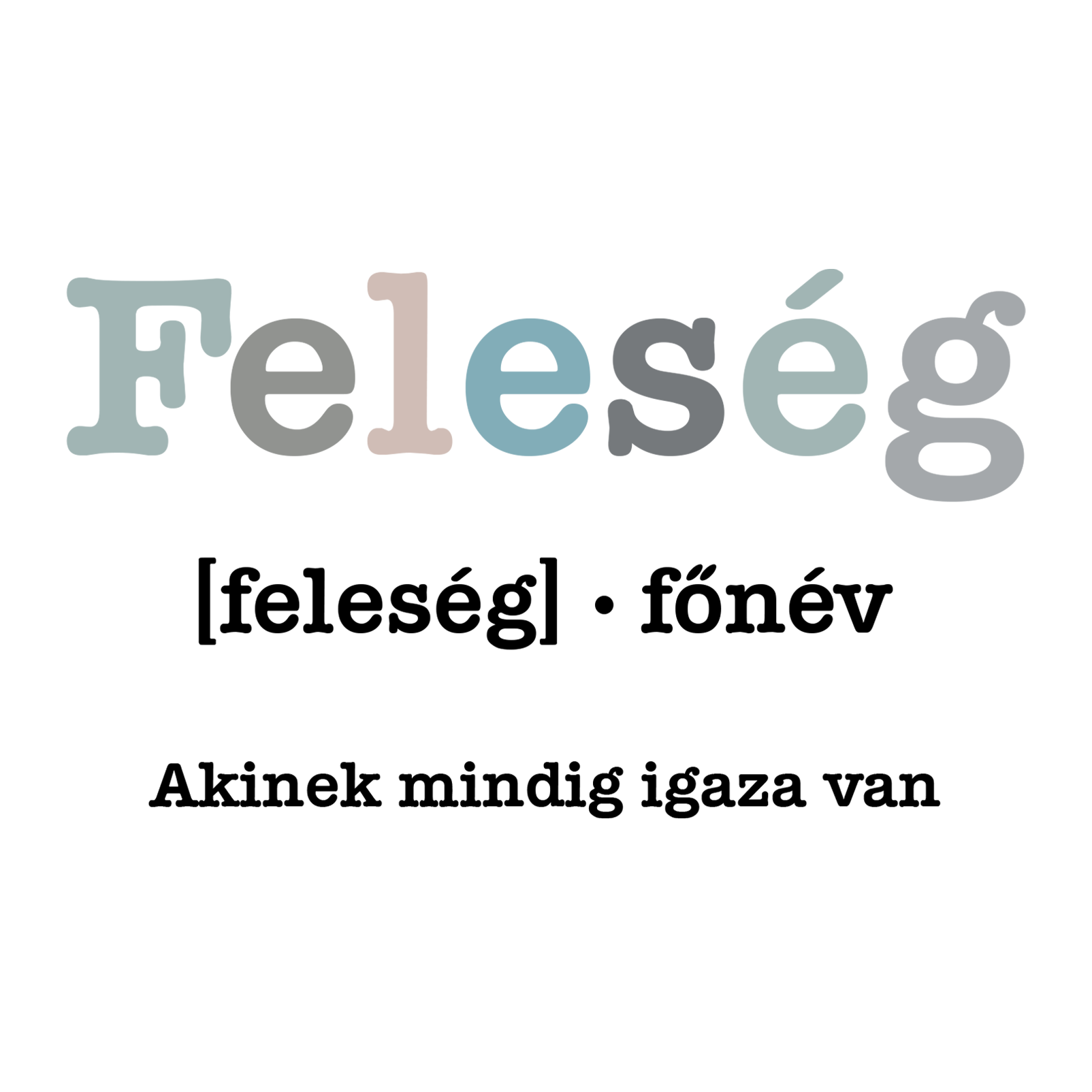Feleség főnév - Hitvesemnek.png
